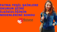 Fatma Yeşil Şairlere Sordu