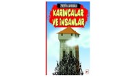 Karıncalar Ve İnsanlar / Zekeriya Çavuşoğlu