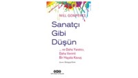 Sanatçı Gibi Düşün …ve Daha Yaratıcı, Daha Verimli Bir Hayata Kavuş / Süreyyya Evren
