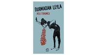 Durmadan Leyla / Aslı Tohumcu