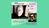 Hilmi Yavuz ve Koray Feyiz İle Şiir Kültür ve Felsefe Üzerine…