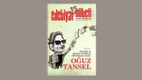 Edebiyat Nöbeti 31. sayısının dosya konusu: Oğuz Tansel