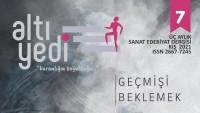 Altıyedi Geçmişi Beklemek’le Geliyor…