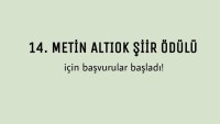 14. Metin Altıok Şiir Ödülü için başvurular başladı!