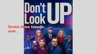 Don’t Look — “Bırakınız yapsınlar-Bırakınız geçsinler…