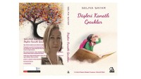 Selma Sayar’ın Yeni Kitabı ‘Düşleri Kanatlı Çocuklar’ Raflardaki Yerini Aldı…