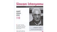 Sincan İstasyonu’nun Mart-Nisan 2022 Tarihli Yeni Sayısı Çıktı…