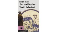 İbn-i Haldûn’un Tarih Felsefesi ilk kez VBKY’de…