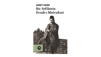 Ahmet Rasim’in “Bir Sefilenin Evrak-ı Metrukesi” VakıfBank Kültür Yayınları’nda…
